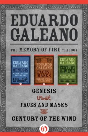 Book cover of The Memory of Fire Trilogy by Eduardo Galeano Book cover of The Memory of Fire Trilogy by Eduardo Galeano